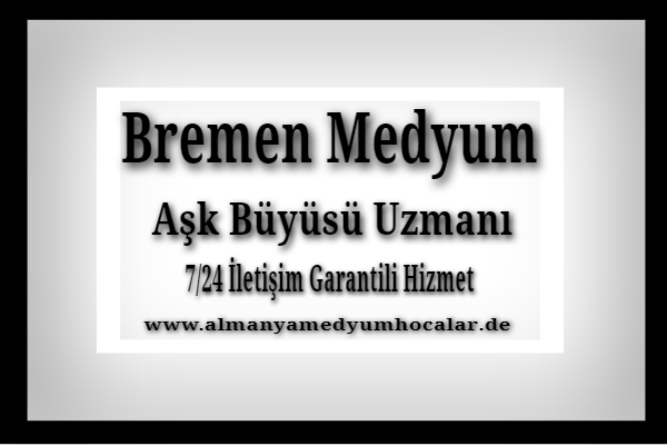 Bremen Medyum Hocalar