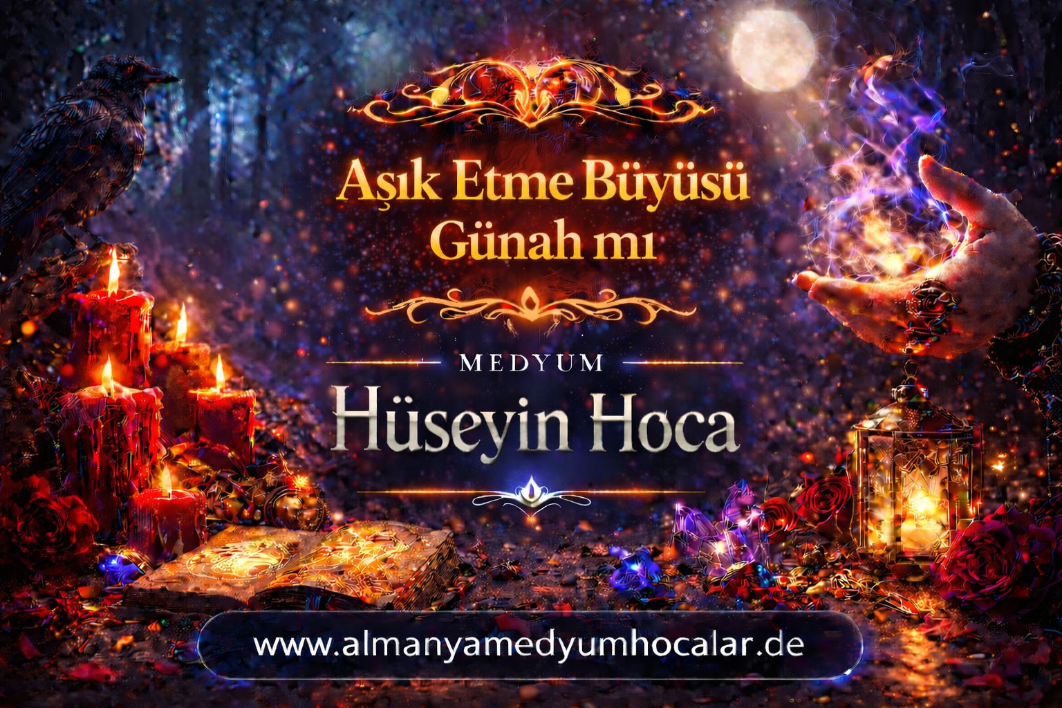 Aşık Etme Büyüsü Günah mı? Dini, Manevi ve Gerçekçi Yaklaşım