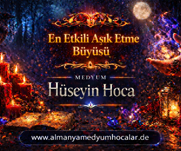 En Etkili Aşık Etme Büyüsü Nedir? Gerçekler, Süreç ve Doğru Bilgiler