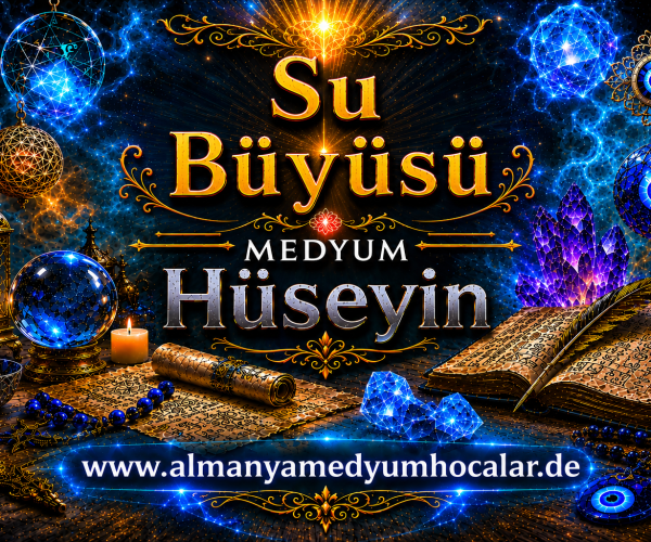 Su Büyüsü Nedir? Nasıl Yapılır? Etkili midir?