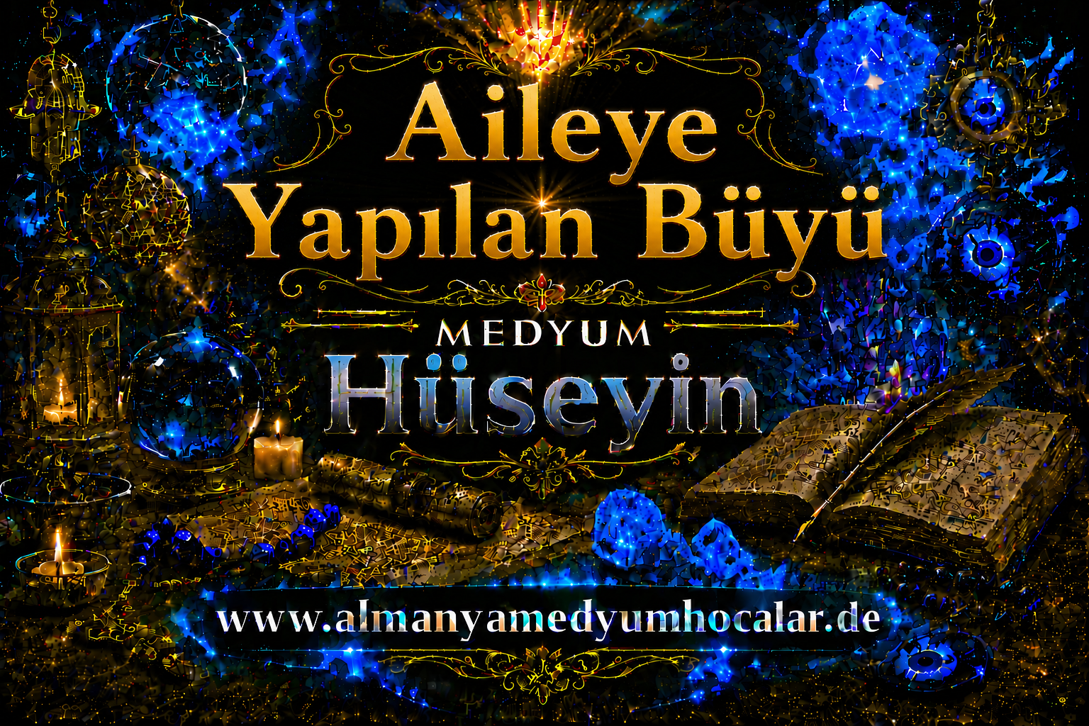 Aileye Yapılan Büyü Nasıl Bozulur ?