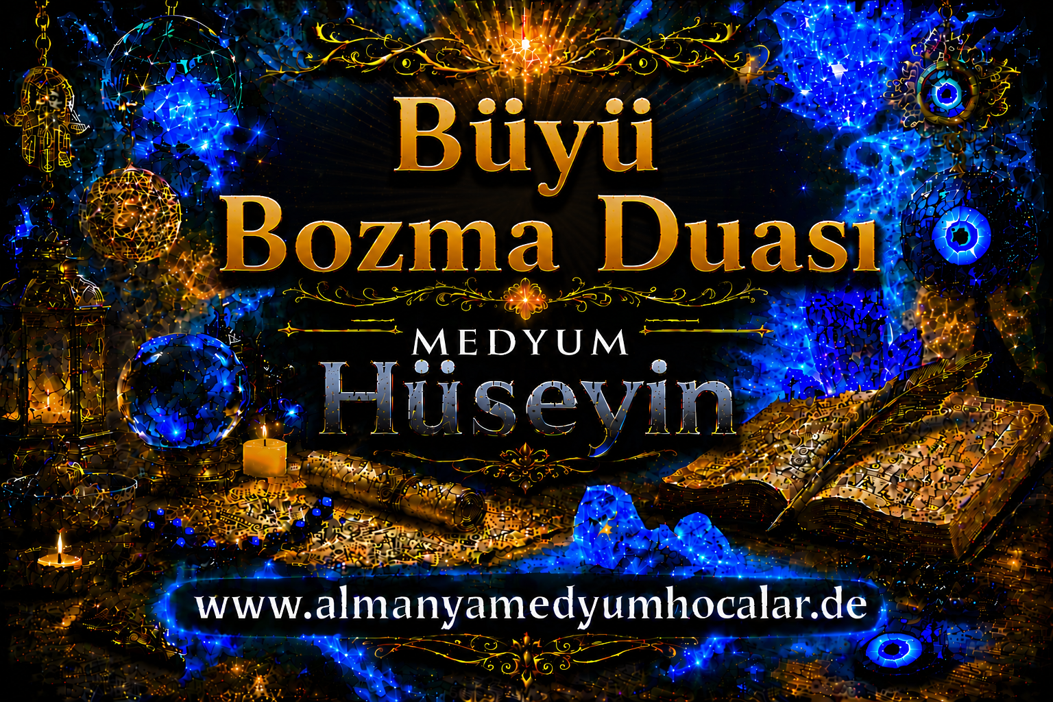 Büyü Bozma Duası  | Deutschland Medyum Hüseyin